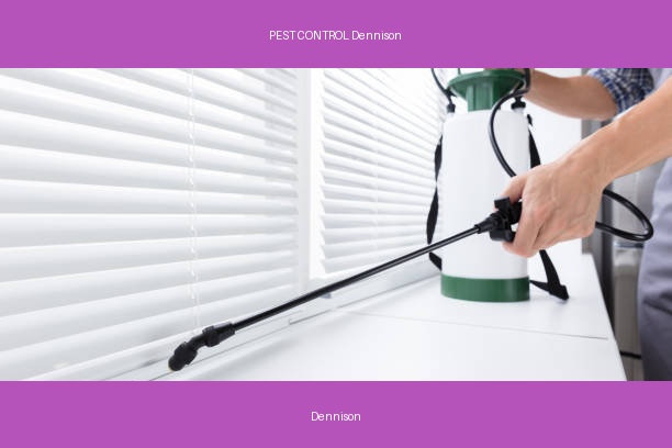 PEST CONTROL Dennison